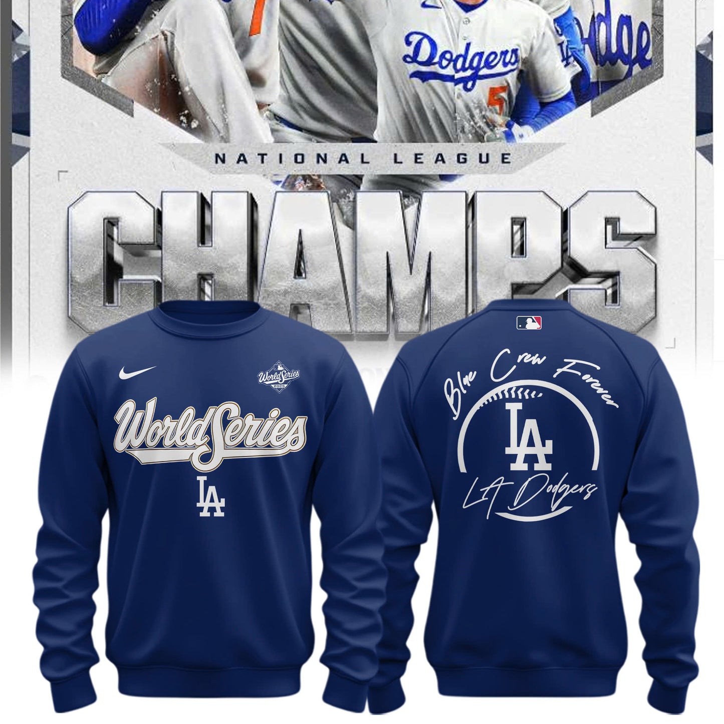 _ Los Angeles Dodgers x World Series 2025 " Blue Crew Forever "