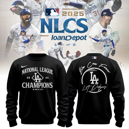 _                                         Los Angeles Dodgers x NL Champions 2025 " Blue Crew Forever "