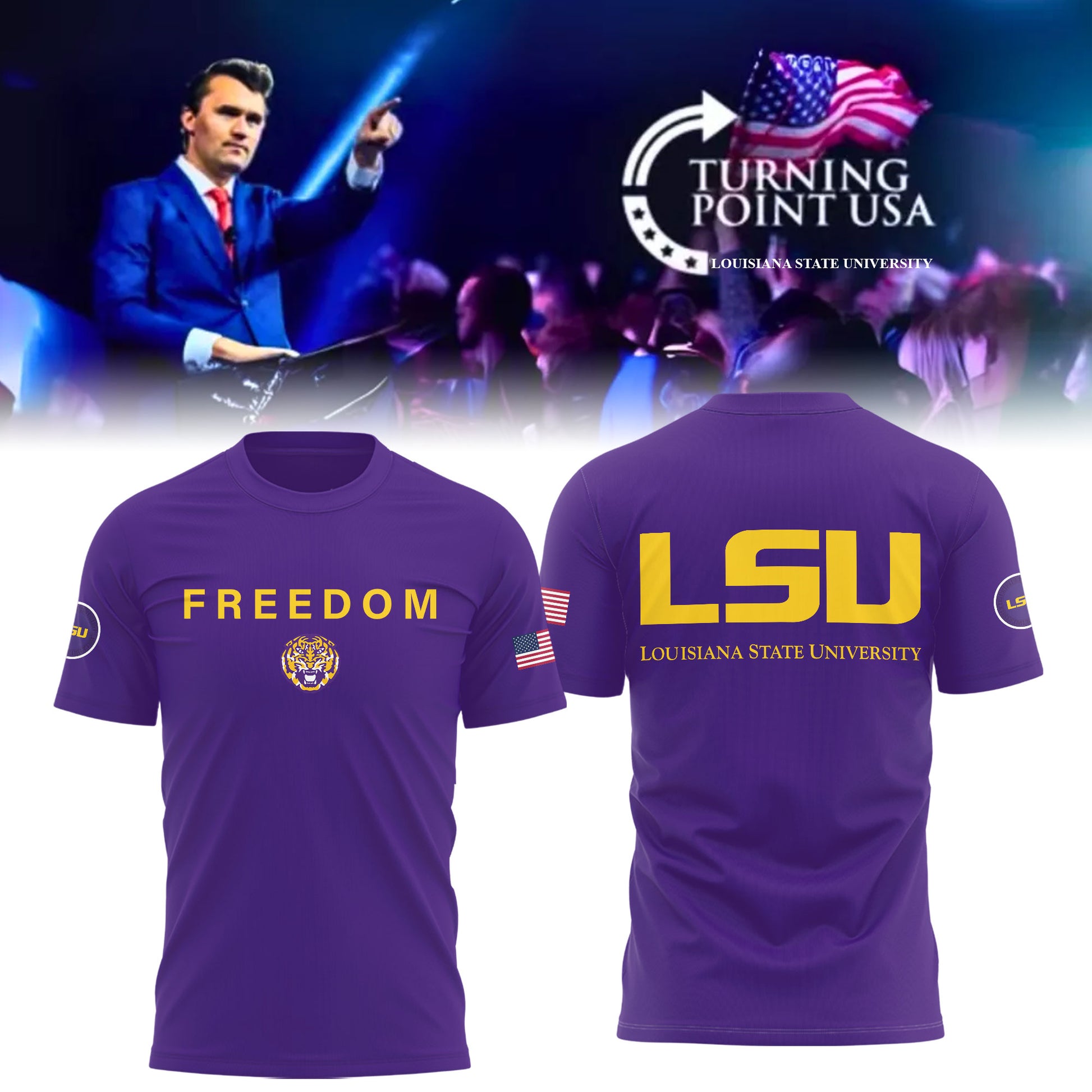 .Limited Edition Louisiana State University x Turning Point USA Shirt
