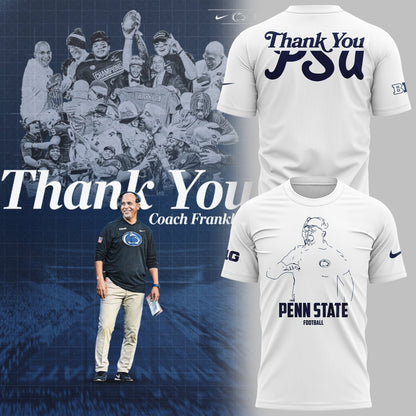 Limited Edition PSU Football Thank You Coach Flanklin T-Shirt