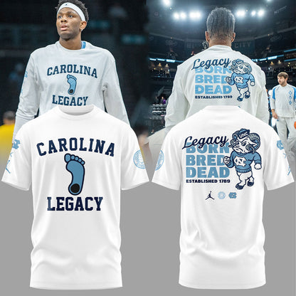Limited Edition UNC Basketball LEGACY BORN BRED DEAD T-Shirt -  - Carolina Tar Heels Shirt