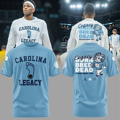 Limited Edition UNC Basketball LEGACY BORN BRED DEAD T-Shirt -  - Carolina Tar Heels Shirt